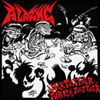 Alarme (BRA) : Walk Together, Thrash Together